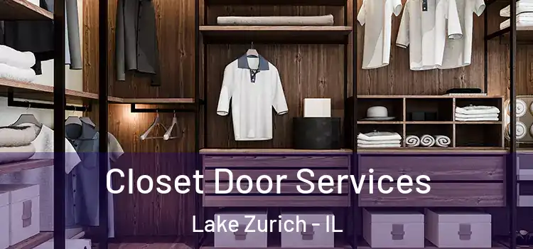 Closet Door Services Lake Zurich - IL