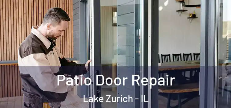 Patio Door Repair Lake Zurich - IL