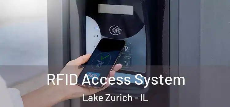 RFID Access System Lake Zurich - IL